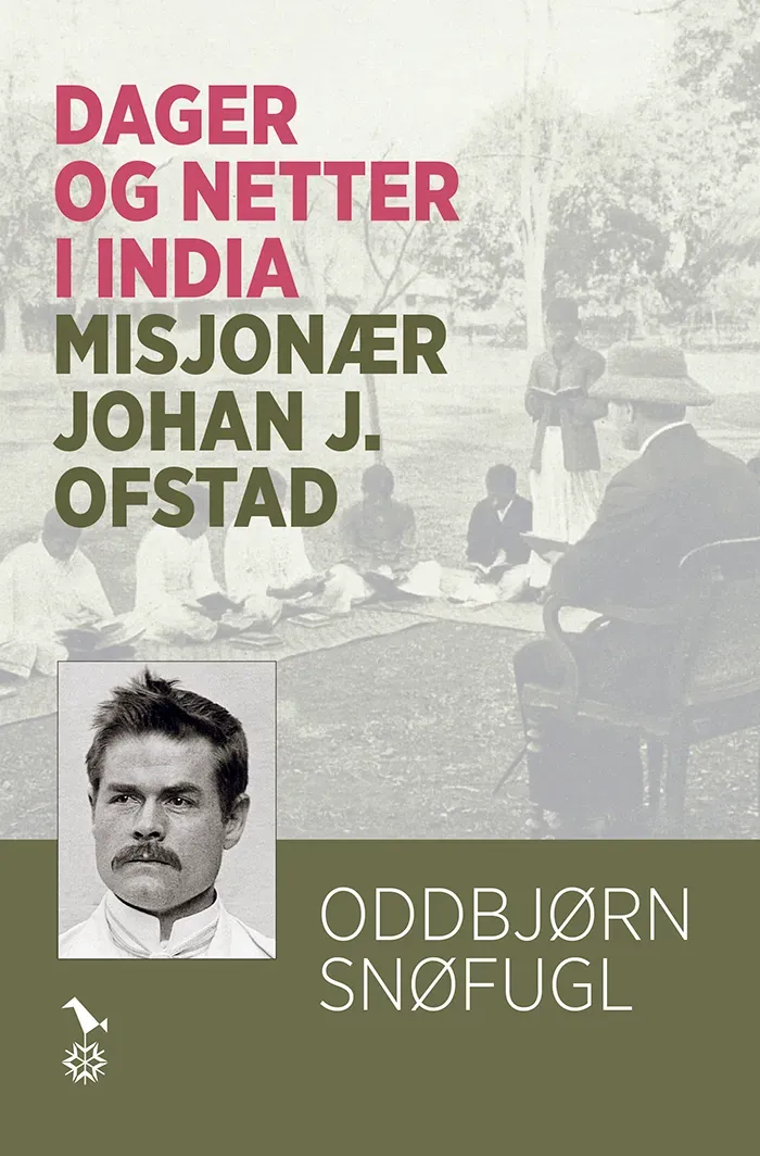 Snøfugl Forlag Dager og netter i India bok Ofstad