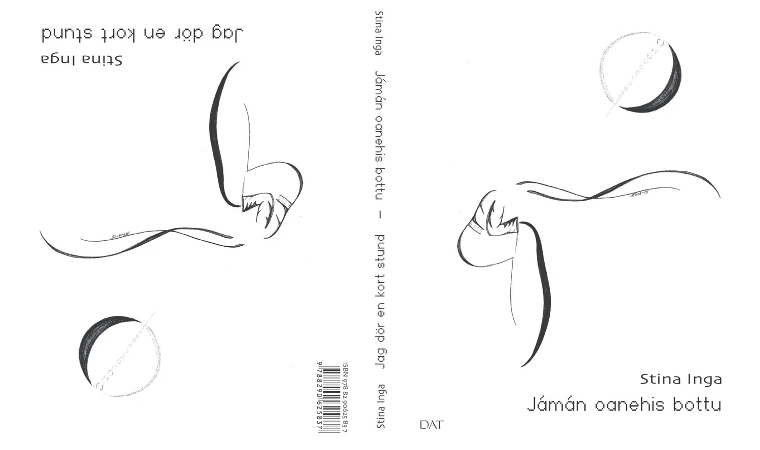 DAT Stina Inga Jámán oanehis bottu bok tospråklig dikt