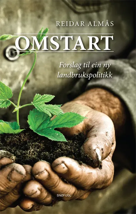 Snøfugl Omstart landbrukspolitikk bok heftet