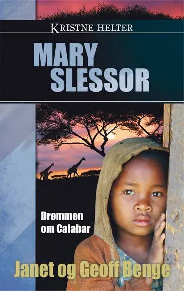 Proklamedia Kristne helter Mary Slessor biografi