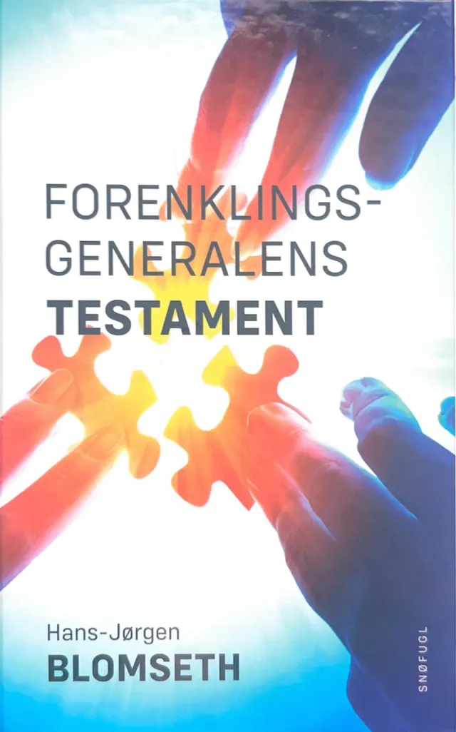 Snøfugl Forlag Forenklingsgeneralens testament bok