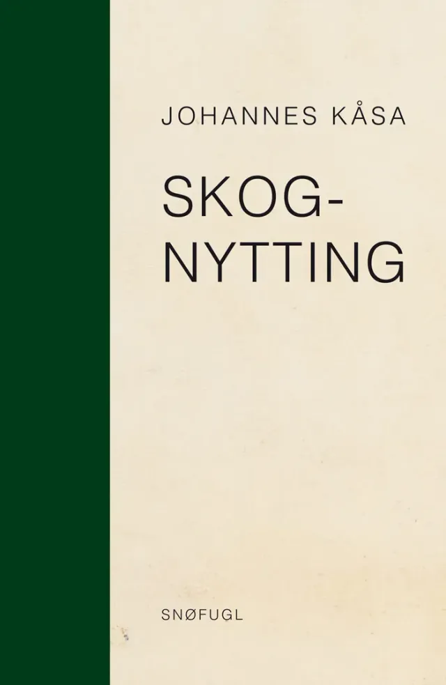 Snøfugl Forlag Skognytting bok på norsk skogbruk