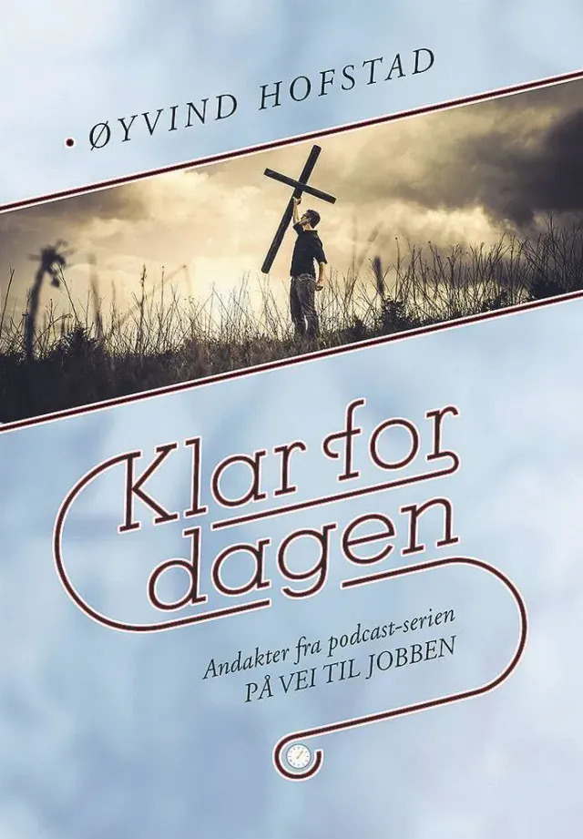 Proklamedia Klar for dagen Øyvind Hofstad andaktsbok