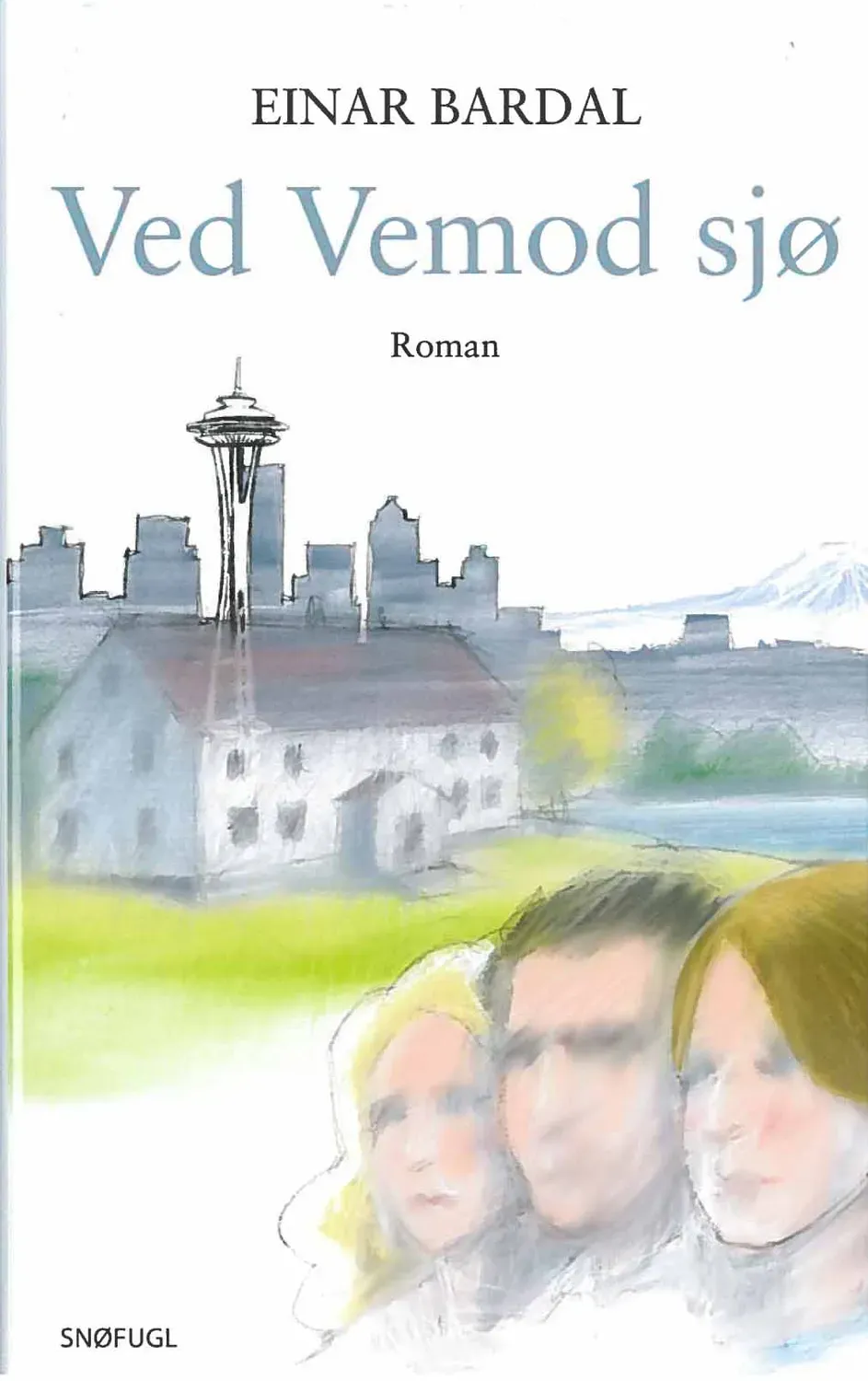 Snøfugl Forlag Ved Vemod sjø bok Einar Bardal dikt