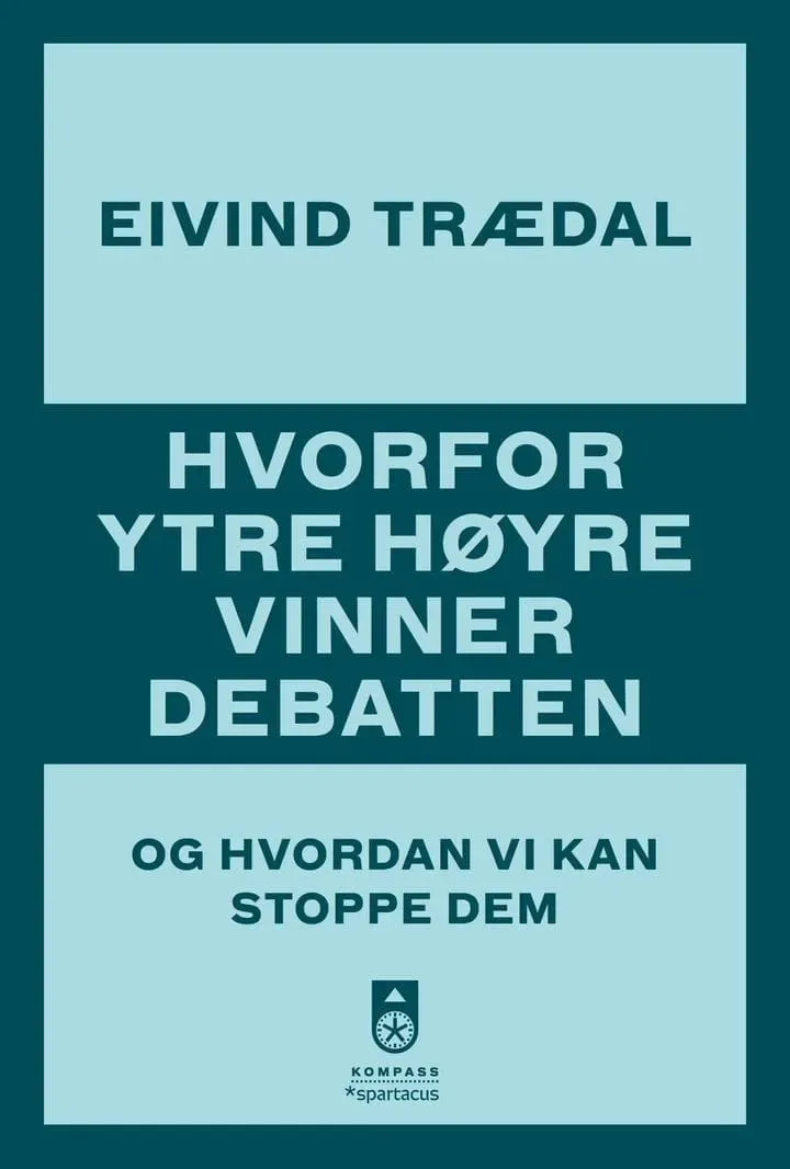 Spartacus Hvorfor ytre høyre vinner debatten bok heftet kulturkrig