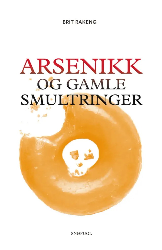 Snøfugl Forlag Arsenikk og gamle smultringer bok heftet