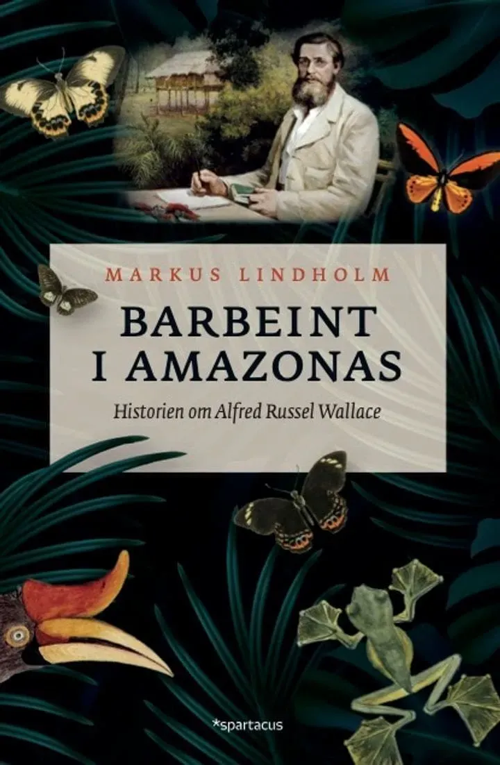 Spartacus Barbeint i Amazonas bok biografi Wallace
