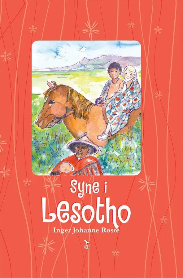 Snøfugl Forlag Inger Johanne Røste Syne i Lesotho bok