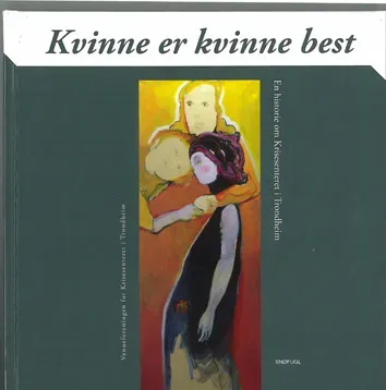 Snøfugl Forlag Kvinne er kvinne best bok 2015