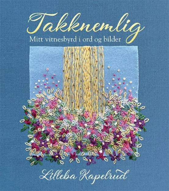Proklamedia Takknemlig Lilleba Kapelrud bok vitnesbyrd