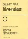 Snøfugl Forlag Edit Schuster Glimt fra tilværelsen bok