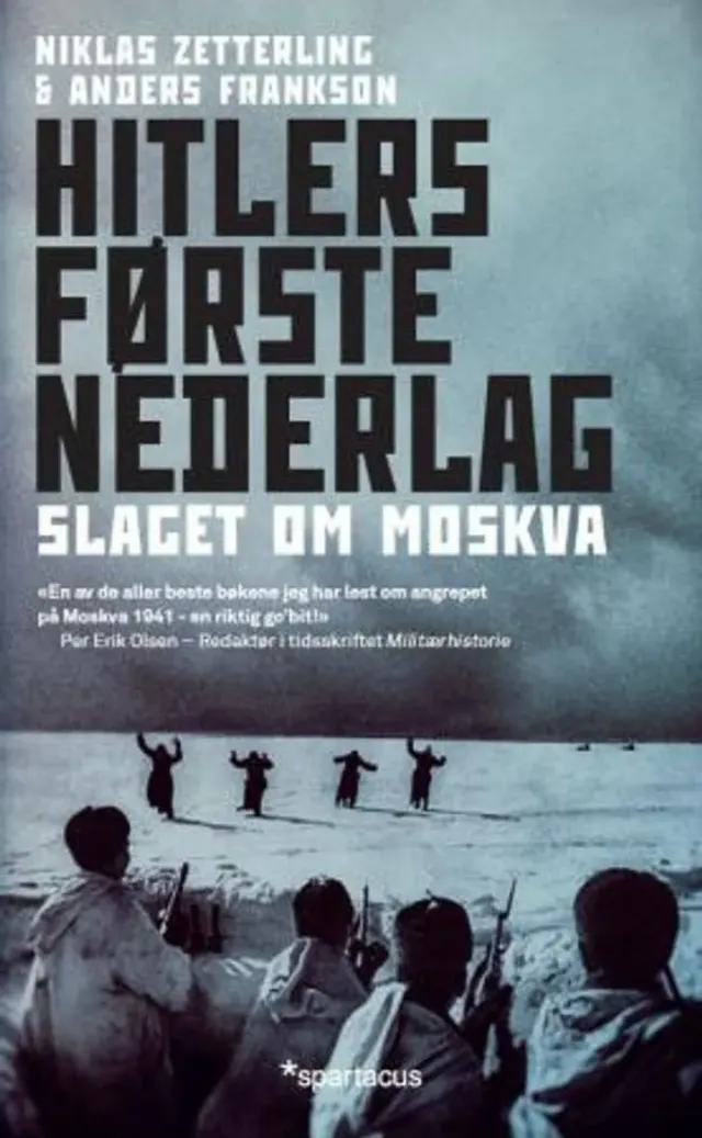 Spartacus Hitlers første nederlag bok Moskva 1941