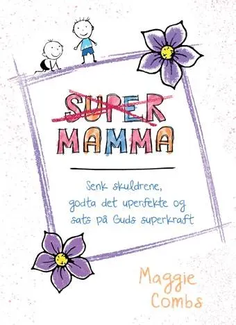 Proklamedia Supermamma bok Maggie Combs heftet på norsk