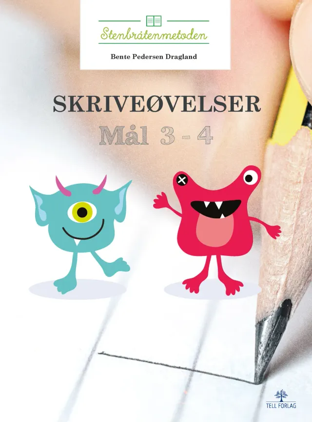Tell Forlag Stenbråtenmetoden Skriveøvelser 3-4 skrivehefte