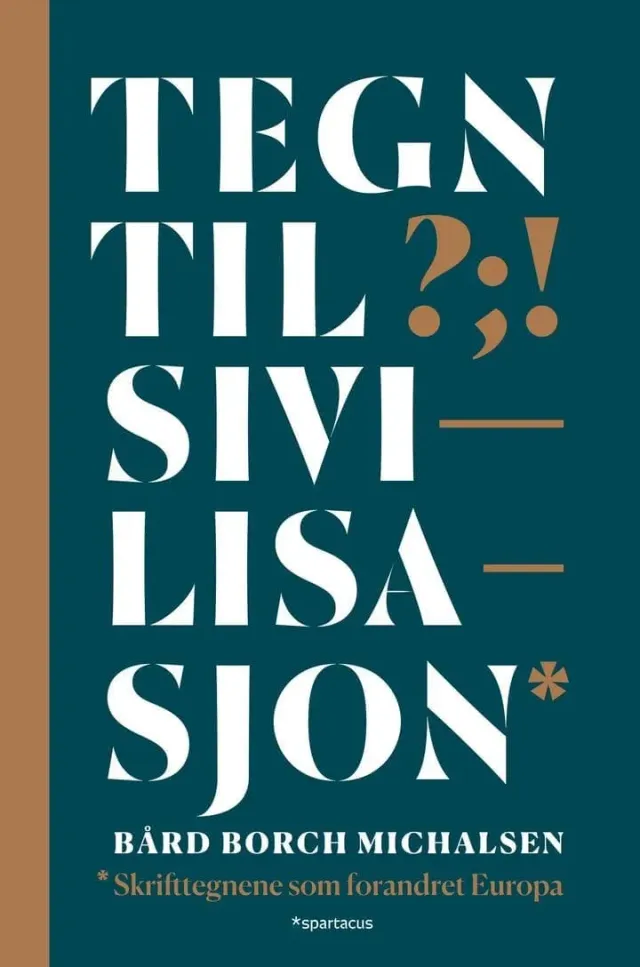 Spartacus Tegn til sivilisasjon bok tegnsetting kultur