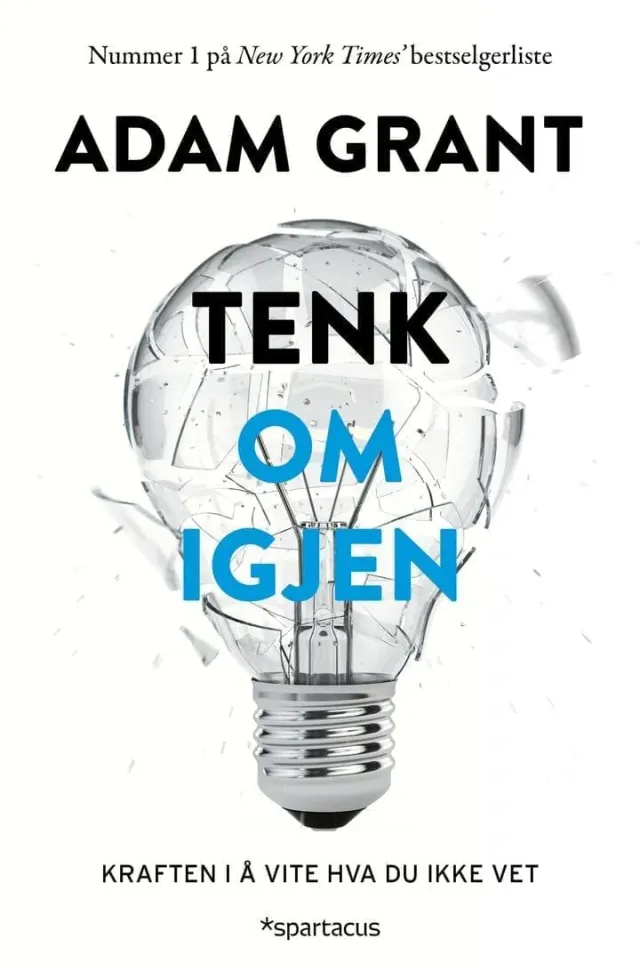 Spartacus Tenk om igjen bok Adam Grant psykologi