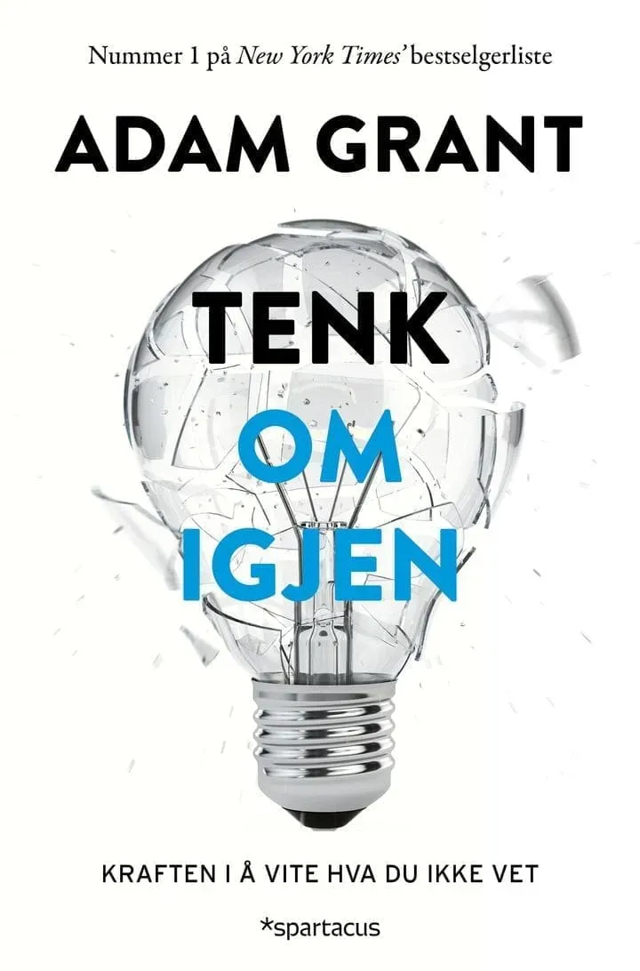 Spartacus Tenk om igjen bok Adam Grant psykologi