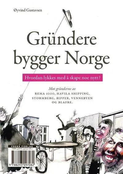 Proklamedia Gründere bygger Norge Gustavsen bok