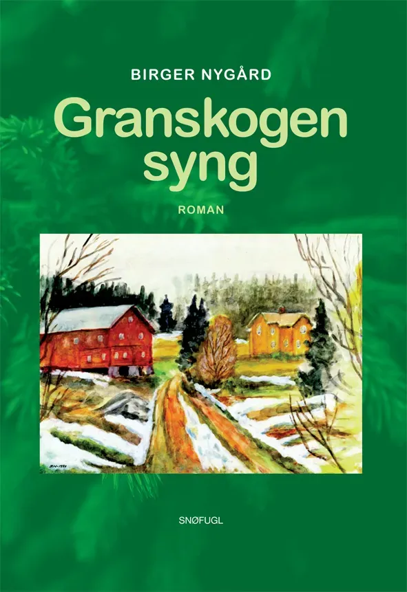 Snøfugl Forlag Ganskogen syng bok Birger Nygård
