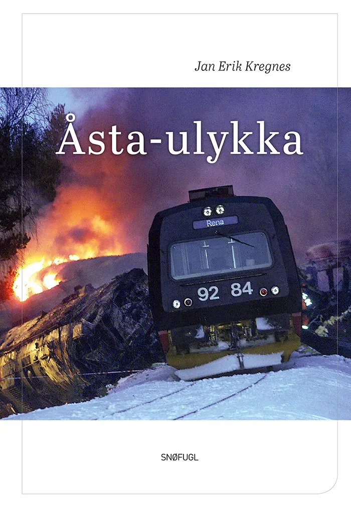 Snøfugl Jan Erik Kregnes Åsta-ulykka bok heftet