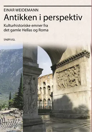 Snøfugl Forlag Antikken i perspektiv bok Weidemann innføring