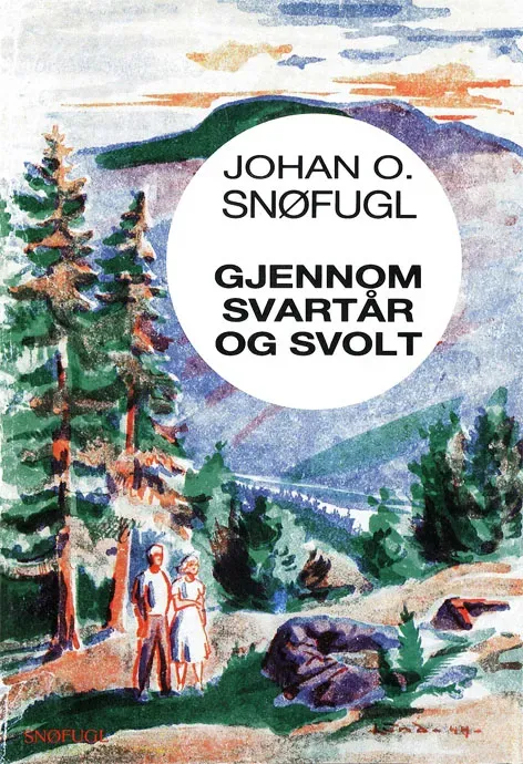 Snøfugl Forlag Gjennom svartår og svolt bok på norsk