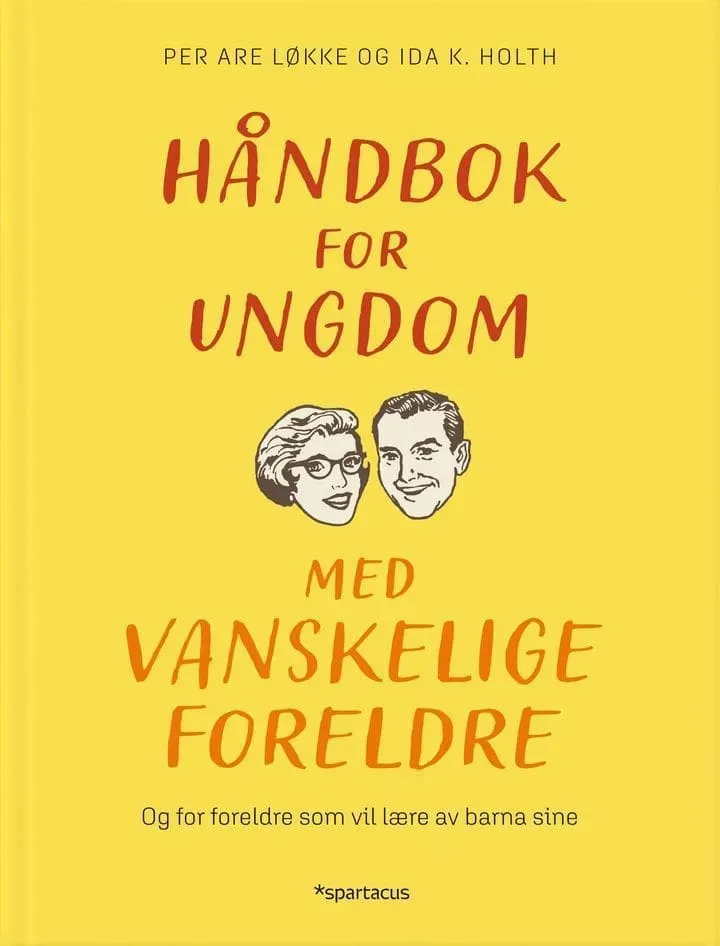 Spartacus Håndbok for ungdom bok vanskelige foreldre
