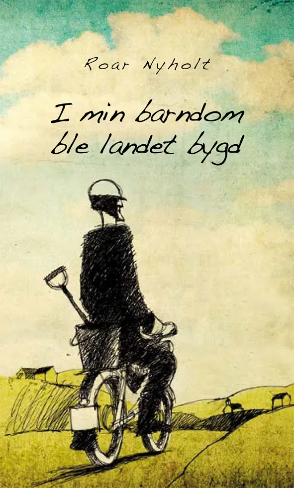 Snøfugl Forlag Roar Nyholt I min barndom bok på norsk