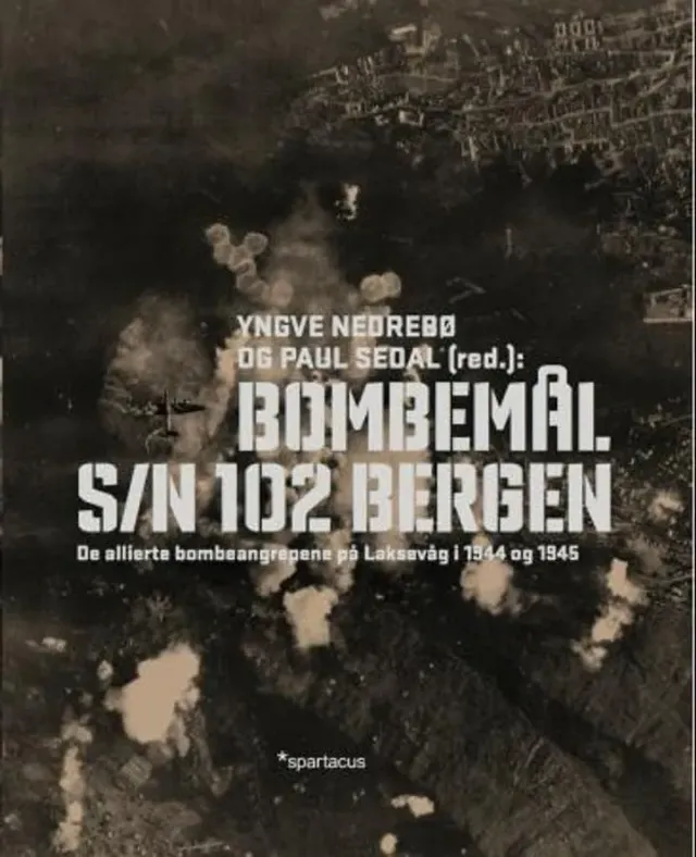 Spartacus Bombemål S/N 102 Bergen bok krigshistorie