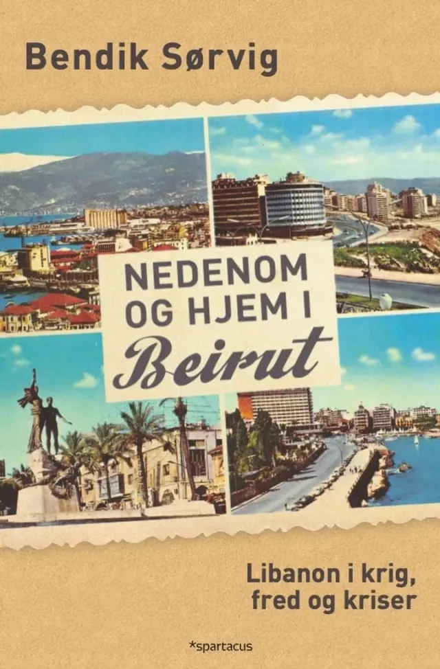 Spartacus Nedenom og hjem i Beirut bok reportasje