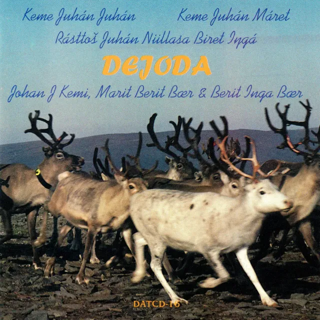 Dat Dejoda CD Kemi Bær joik tradisjonell