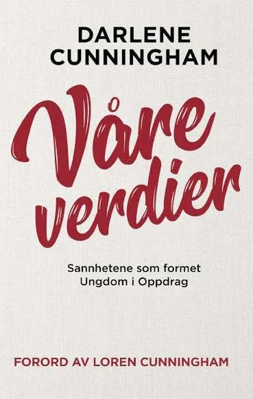 Proklamedia Våre verdier Darlene Cunningham bok på norsk
