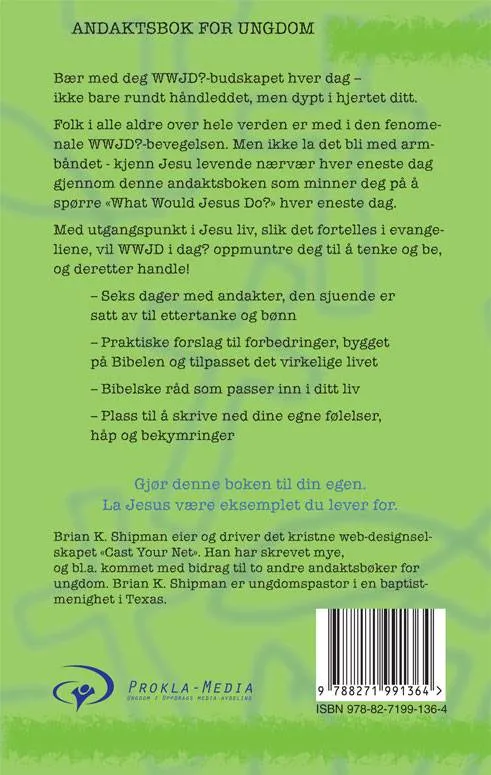 Proklamedia WWJD i dag andaktsbok for ungdom konfirmant