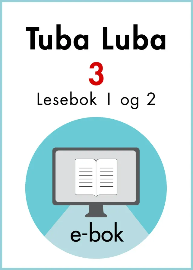 Tell Forlag Tuba Luba e-lesebøker 3. trinn lesebok digital tilrettelagt