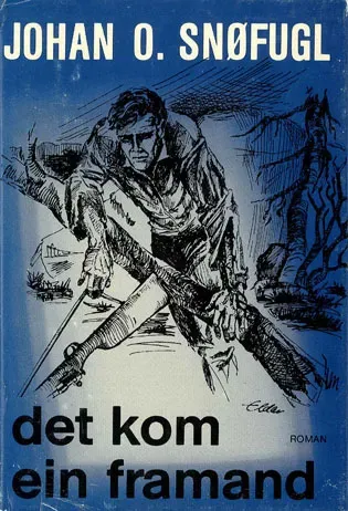 Snøfugl Forlag Det kom ein framand bok Johan Snøfugl
