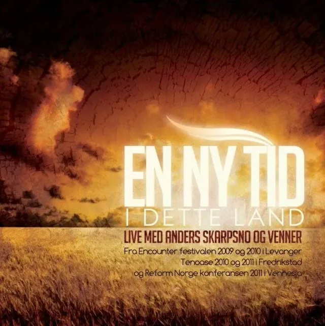 Anders Skarpsno En Ny Tid CD lovsang live