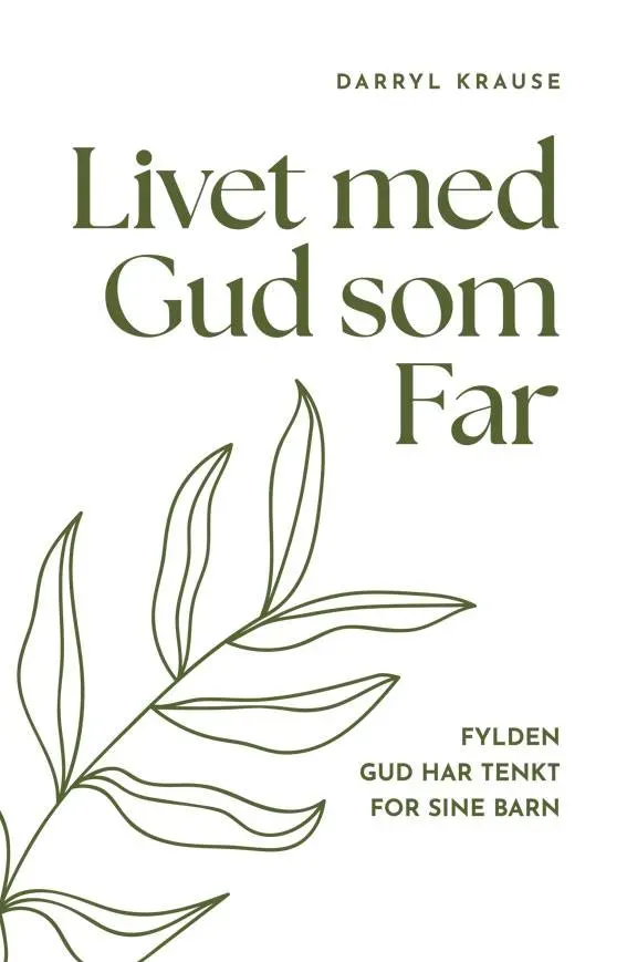Proklamedia Livet med Gud som Far Krause bok heftet
