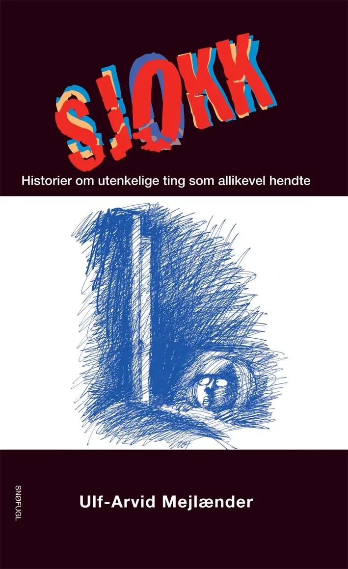 Snøfugl Forlag Sjokk bok Ulf-Arvid Mejlænder norsk utgave