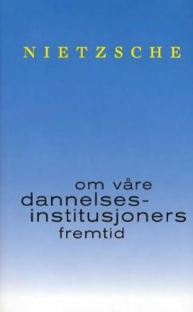 Spartacus Nietzsche bok dannelsesinstitusjoner
