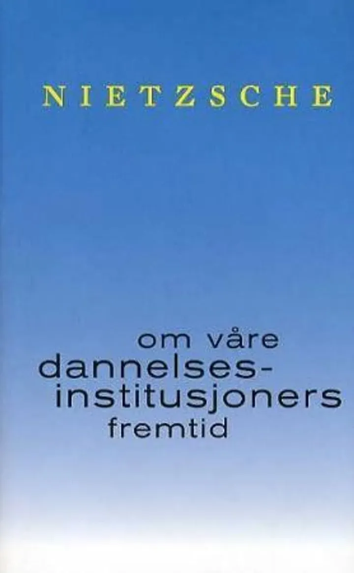 Spartacus Nietzsche bok dannelsesinstitusjoner
