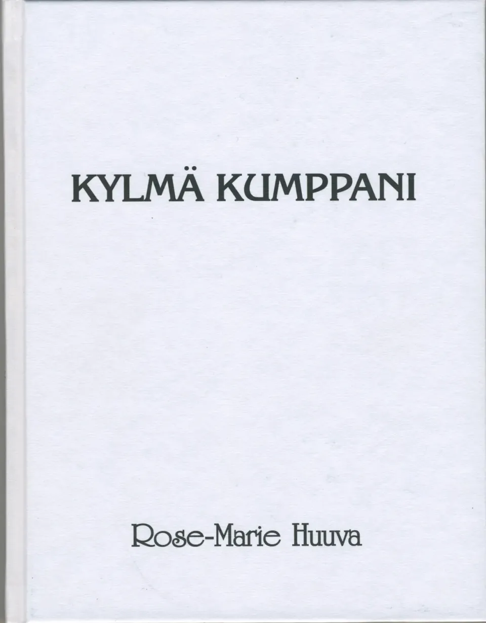 Dat Kylmä kumppani diktsamling Huuva finsk