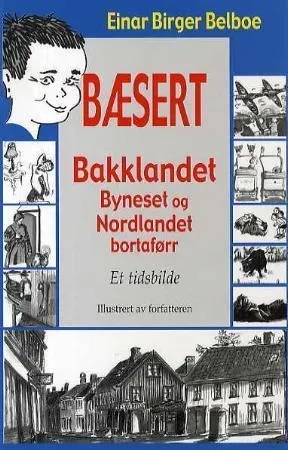 Snøfugl Forlag Bæsert Liv og leven på Bakklandet bok