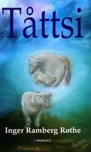 Snøfugl Forlag Tåttsi bok på norsk roman