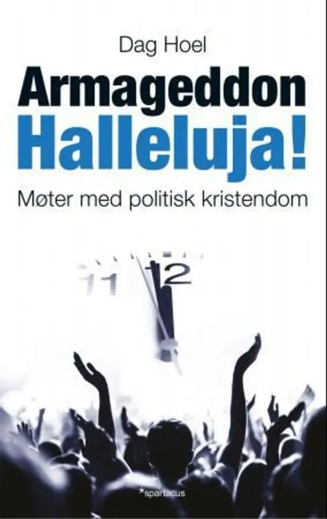 Spartacus Armageddon halleluja! bok kristensionisme