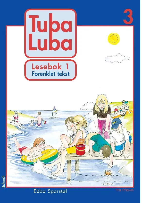 Tell Forlag Tuba Luba 3 lesebok 1 forenklet tekst