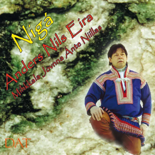 Dat Nigá Anders Nils Eira CD med joik