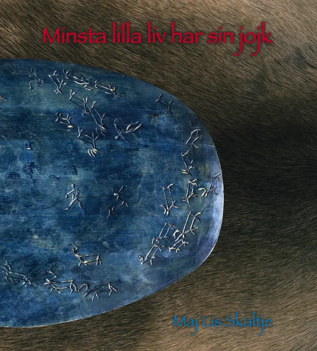 Dat Minsta lilla liv har sin jojk bok joik