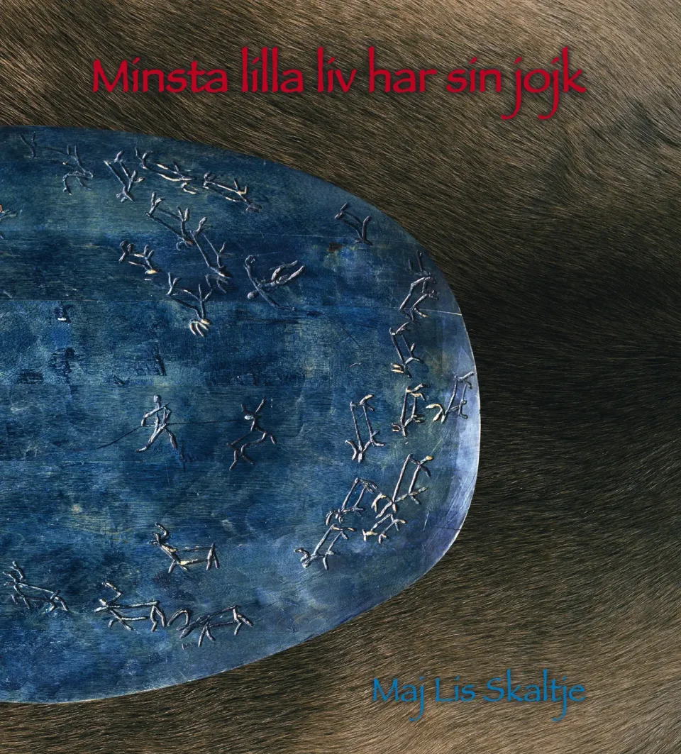 Dat Minsta lilla liv har sin jojk bok joik