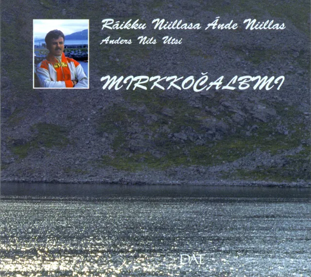 Dat Mirkkočalbmi joik CD Anders Nils Utsi
