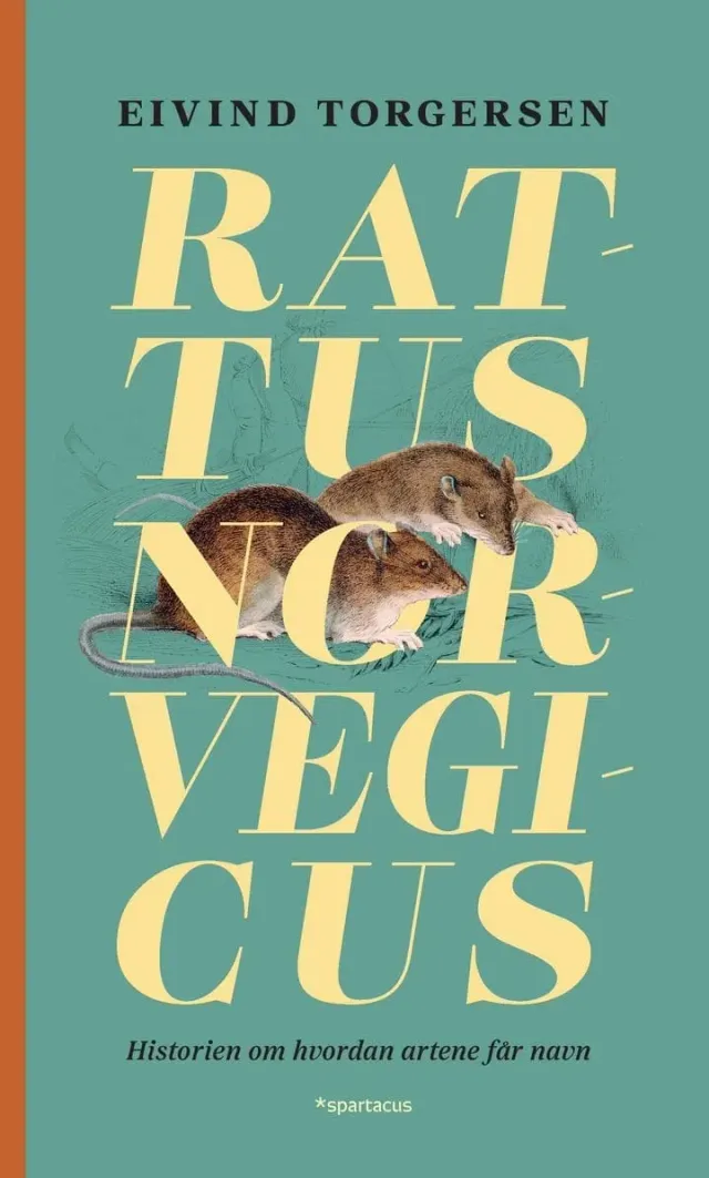 Spartacus Rattus norvegicus bok på norsk natur